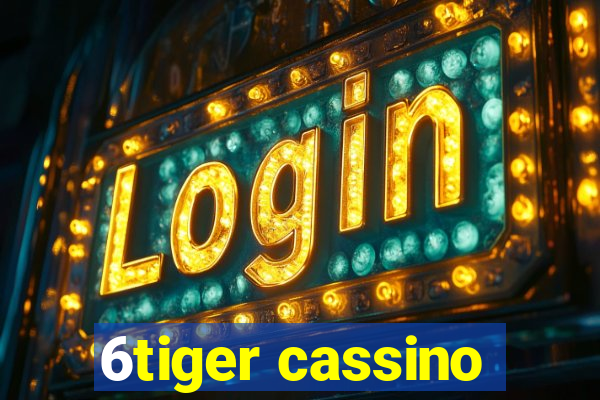 6tiger cassino